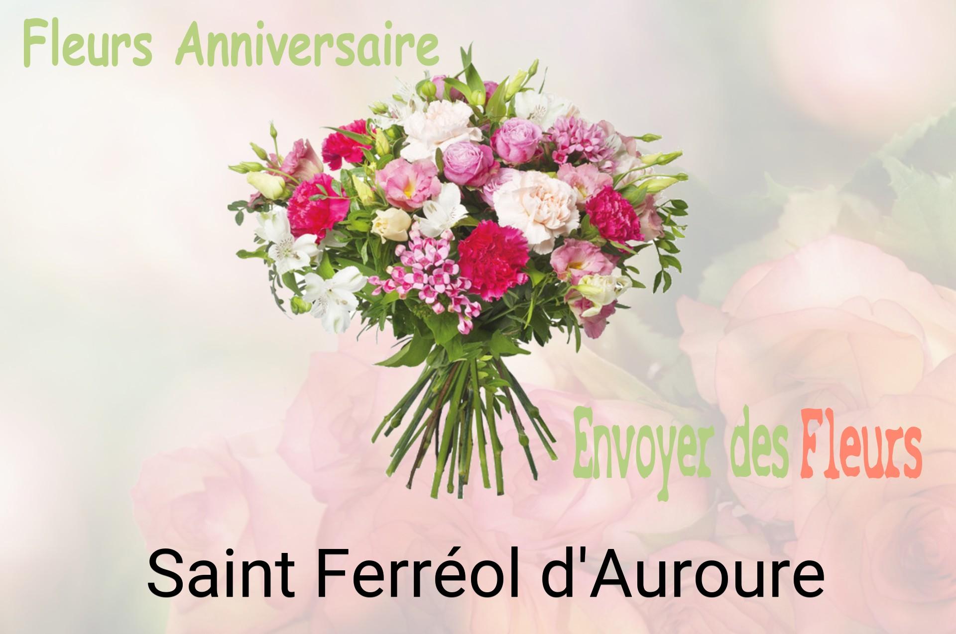 Bouquet de fleurs d’anniversaire livré à Saint-Ferréol-d'Auroure